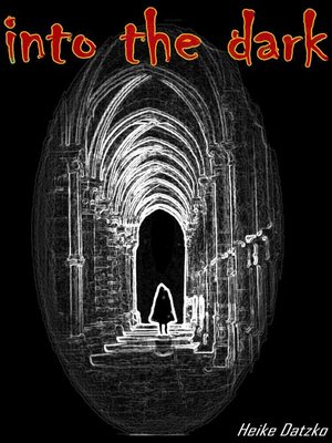 cover image of into the dark